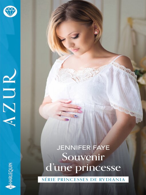 Title details for Souvenir d'une princesse by Jennifer Faye - Available